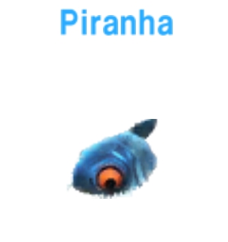 Piranha           